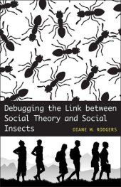 book Debugging the Link between Social Theory and Social Insects