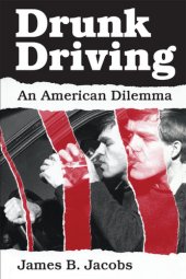 book Drunk Driving: An American Dilemma