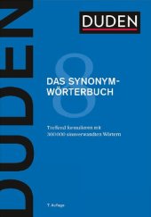 book Duden - Das Synonymwörterbuch: Treffend formulieren mit 300000 sinnverwandten Wörtern