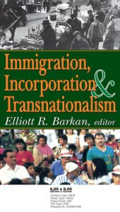 book Immigration, Incorporation and Transnationalism