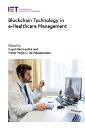 book Blockchain Technology in e-Healthcare Management