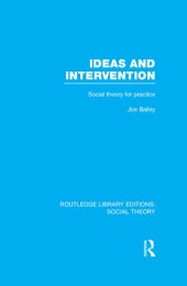 book Ideas and Intervention: Social Theory for Practice