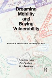 book Dreaming Mobility and Buying Vulnerability: Overseas Recruitment Practices in India