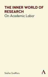 book The Inner World of Research: On Academic Labor