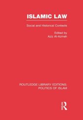 book Islamic Law: Social and Historical Contexts