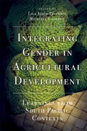 book Integrating Gender in Agricultural Development: Learnings from South Pacific Contexts