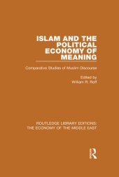 book Islam and the Political Economy of Meaning (RLE Economy of Middle East)