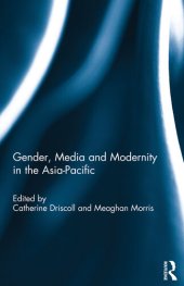 book Gender, Media and Modernity in the Asia-Pacific