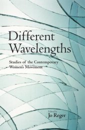 book Different Wavelengths: Studies of the Contemporary Women's Movement