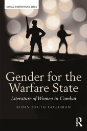 book Gender for the Warfare State: Literature of Women in Combat