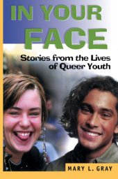 book In Your Face: Stories from the Lives of Queer Youth