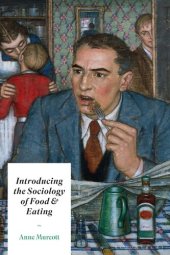 book Introducing the Sociology of Food and Eating