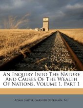 book An Inquiry Into the Nature and Causes of the Wealth of Nations