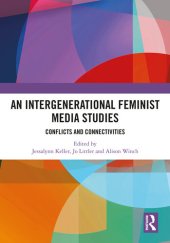 book An Intergenerational Feminist Media Studies