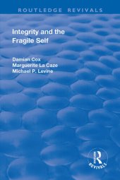 book Integrity and the Fragile Self