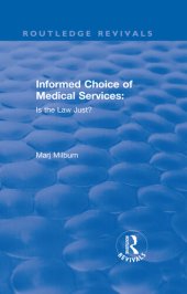 book Informed Choice of Medical Services: Is the Law Just?