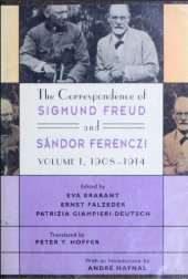 book The Correspondence of Sigmund Freud and Sándor Ferenczi Vol. 1 1908-1914