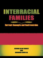 book Interracial Families: Current Concepts and Controversies