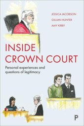 book Inside Crown Court: Personal Experiences and Questions of Legitimacy