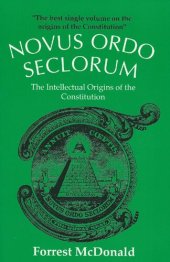 book Novus Ordo Seclorum: The Intellectual Origins of the Constitution