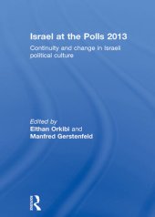 book Israel at the Polls 2013: Continuity and Change in Israeli Political Culture