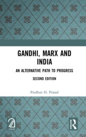book Gandhi, Marx and India: An Alternative Path to Progress