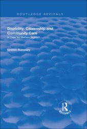 book Disability, Citizenship and Community Care: A Case for Welfare Rights?