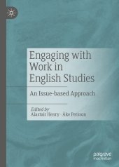 book Engaging with Work in English Studies: An Issue-based Approach