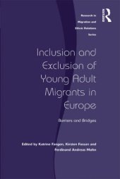 book Inclusion and Exclusion of Young Adult Migrants in Europe