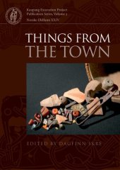 book Things from the Town: Artefacts and Inhabitants in Viking-Age Kaupang