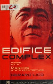 book Edifice Complex: Pure, Myth, and Marcos State Architecture