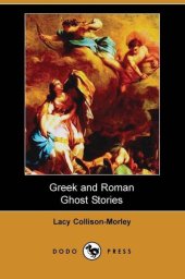 book Greek and Roman Ghost Stories