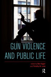 book Gun Violence and Public Life