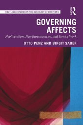 book Governing Affects: Neoliberalism, Neo-bureaucracies, and Service Work