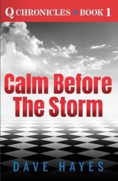 book Calm before the Storm (Q Chronicles Book 1)