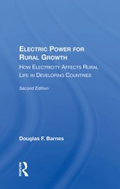 book Electric Power for Rural Growth: How Electricity Affects Rural Life in Developing Countries