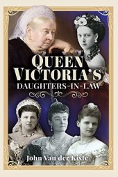 book Queen Victoria’s Daughters-in-Law