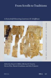 book From Scrolls to Traditions A Festschrift Honoring Lawrence H. Schiffman