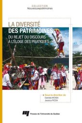 book La diversité des patrimoines: Du rejet du discours à l’éloge des pratiques