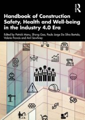 book Handbook of Construction Safety, Health and Well-being in the Industry 4.0 Era