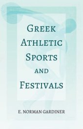 book Greek Athletic Sports and Festivals