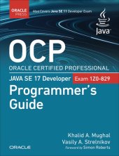 book OCP Oracle Certified Professional Java SE 17 Developer (Exam 1Z0-829) Programmer's Guide