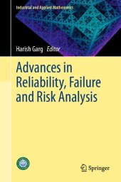 book Advances in Reliability, Failure and Risk Analysis