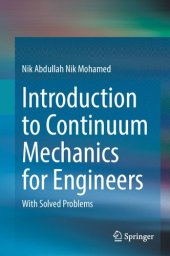 book Introduction to Continuum Mechanics for Engineers: With Solved Problems