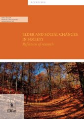 book Elder and Social Changes in Society. Reflection of Research