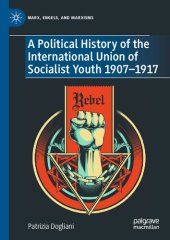 book A Political History of the International Union of Socialist Youth 1907–1917