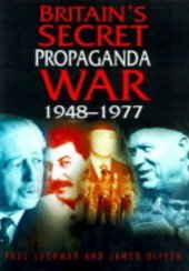 book Britain's Secret Propaganda War 1948 - 1977