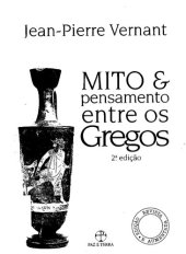 book Mito e pensamento entre os gregos: estudos de psicologia histórica