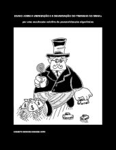 book Ensaio sobre a uberização e a degradação do trabalho no Brasil: por uma construção coletiva da parametrização algorítmica