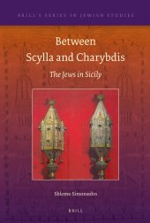 book Between Scylla and Charybdis: The Jews In Sicily